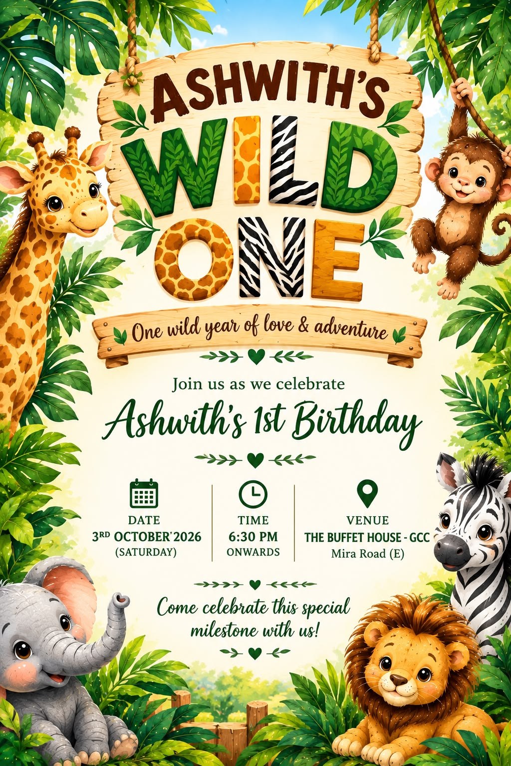 Ashwith's Wild One invitation, illustrated with a giraffe, monkey, elephant, zebra and lion around a jungle sign. Join us as we celebrate Ashwith's 1st Birthday. Saturday 3rd October 2026, 6:30 PM onwards, at The Buffet House GCC, Mira Road East. Come celebrate this special milestone with us.